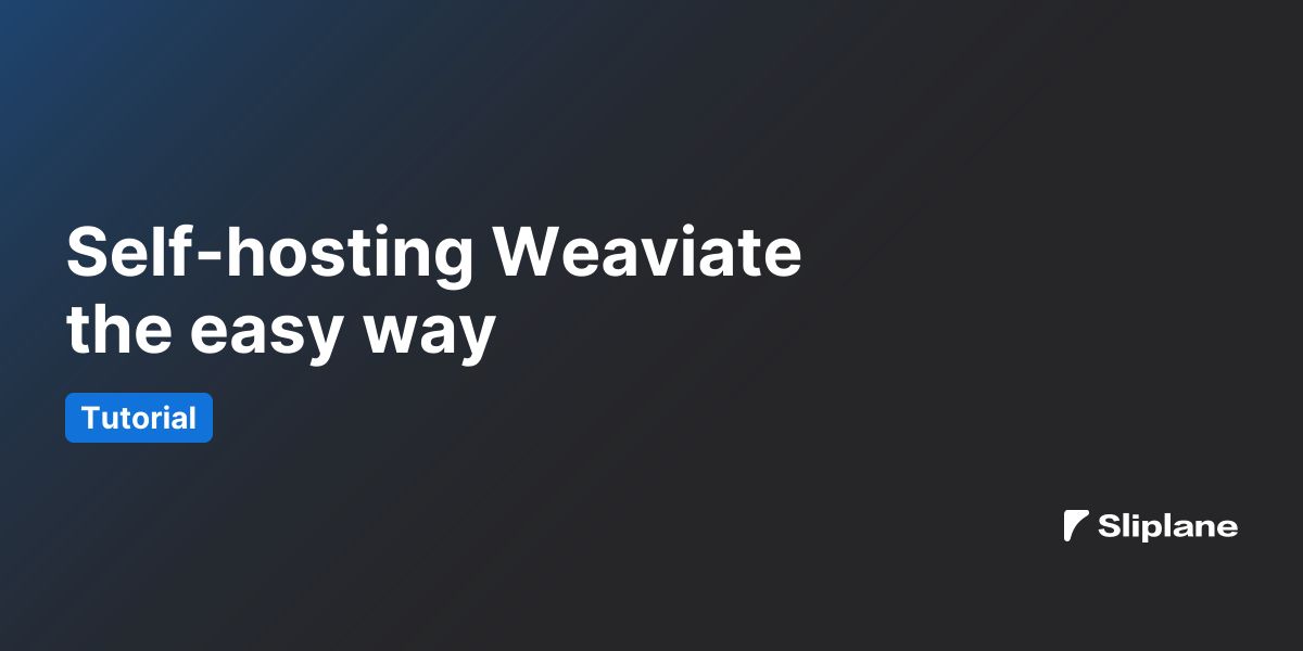 Weaviate einfach selbst hosten